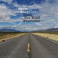 KNOPFLER MARK: DOWN THE ROAD WHEREVER 2LP