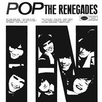 RENEGADES: POP LP