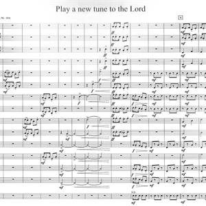 PLAY A NEW TUNE TO THE LORD