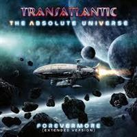 TRANSATLANTIC: THE ABSOLUTE UNIVERSE-FOREVERMORE EXT.VERSION 2CD