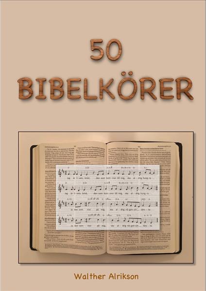 50 BIBELKÖRER