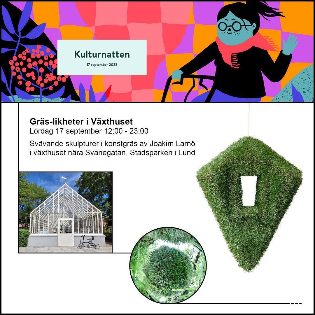 Gräs-likheter i Växthuset, svävande grässkulpturer i Stadsparken, Lund