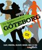 The Insider´s Guide to Gothenburg