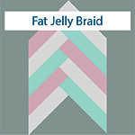 Fat Jelly Braid