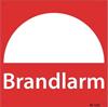 Skylt PVC "Brandlarm" 145x145mm