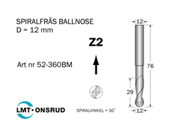 Spiralfräs Ballnose D=12 L=29 TL=76 S=12