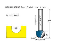 Hålkälsfräs R=8 D=16 L=12 TL=50 S=8