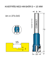 HM Kvistfräs D=15 TL=73 S=8