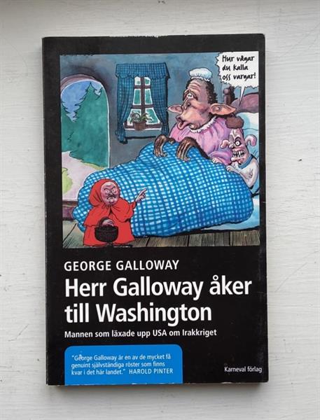 Galloway, Herr Galloway...