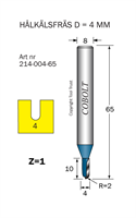 Hålkälsfräs R=2 D=4 L=10 TL=65 S=8