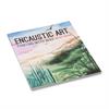 Encaustic art-Painting with wax