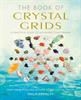 The Book of Crystal Grids - Philip Permutt