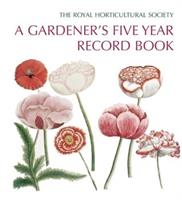 RHS A Gardener's Five Year Record Book