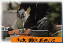 Vår avd. Radontiltak utfører tiltak mot radon