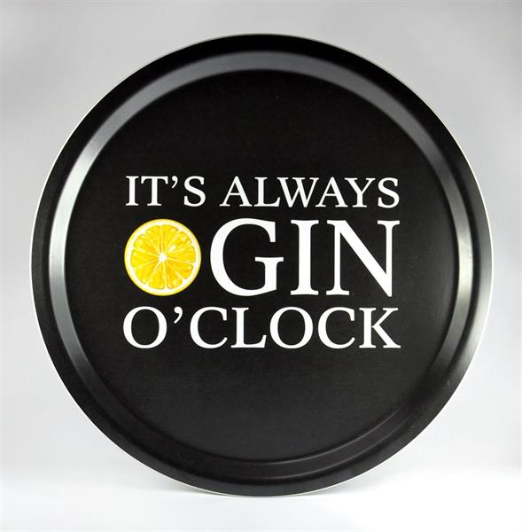 Bricka rund 31 cm, Gin o'clock, svart/vit-gul text