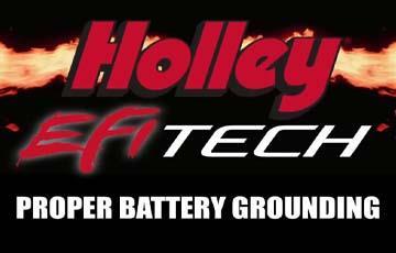 Holley - EFI Tech: Proper Grounding