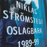 Niklas Strömstedt - Oslagbara 1989-99