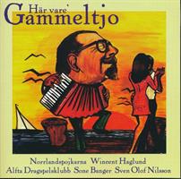 Här Vare' Gammeltjo