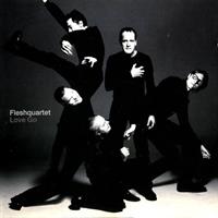 Fleshquartet - Love Go