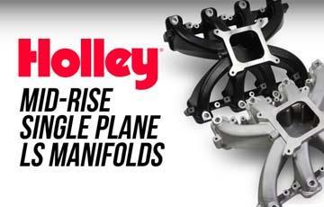 Holley Mid Rise Single Plane LS Intake Manifolds - www.holleyefi.se