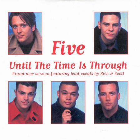 Five - Until the time is through
