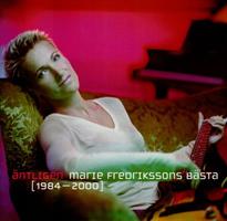 Fredriksson Marie - Äntligen. det bästa 1984-2000