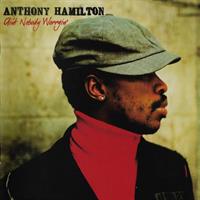 Hamilton Anthony - Aint Nobody Worryin