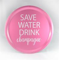 Bricka rund 31 cm, Save water, rosa/vit text