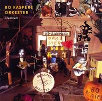 Bo Kaspers Orkester - I centrum