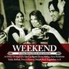 Weekend (2-CD)