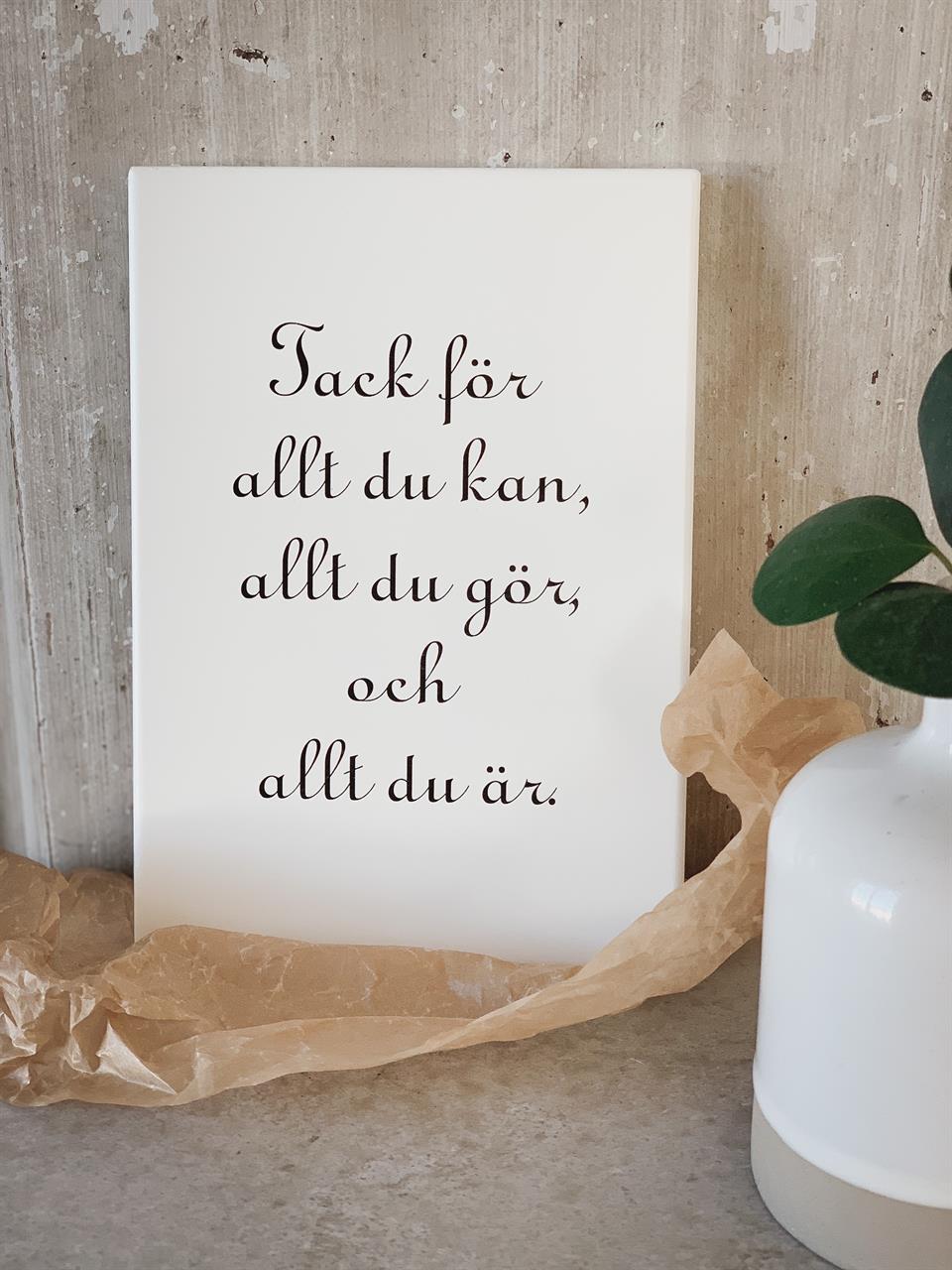 Trätavla A5, Tack för allt, vit/svart text