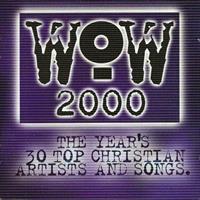 WoW 2000 - The Years 30 Top Christian...