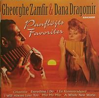 Gheorghe Zamfir & Dana Dragomir - Panflöjts Favoriter