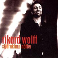 Rikard Wolff - Stjärnklara Nätter