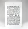 Skärbräda, Stockholm, vit/svart text