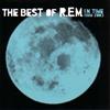 R.E.M. - In Time / The Best Of