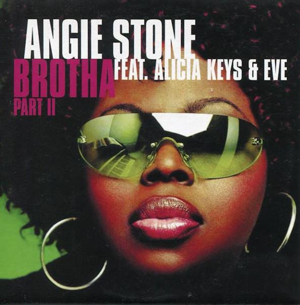 Stone Angie feat.Ali.Keys & Eve - Brotha