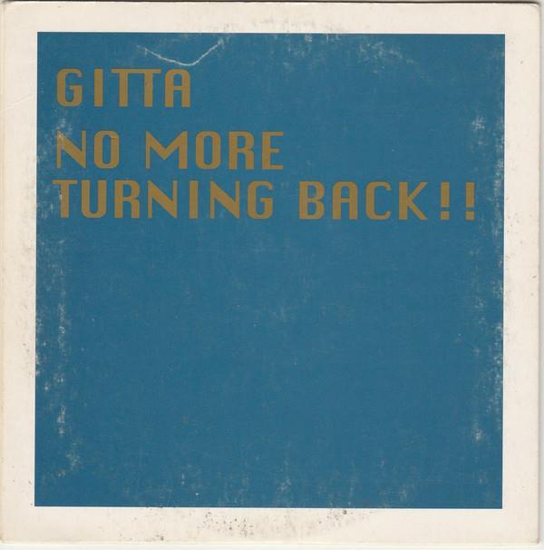 Gitta - No More Turning Back !!!