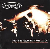 Stoned - Way Back in the Day