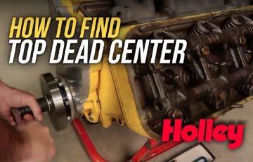 How To: Find Top Dead Center - www.holleyefi.se