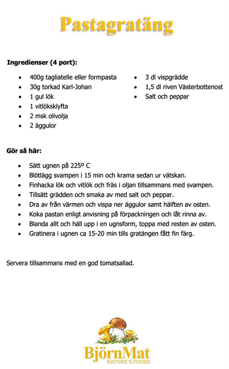 Recept - Pastagratäng med svamp!