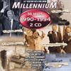 Millennium 1990-1994