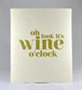 Disktrasa, Wine o clock, vit/guldtext