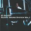 Dj Sleepy - Sleepy Sound System Vol. 1