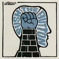Chemica Brothers - Push the Button