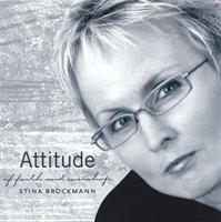 Stina Brockmann - Attitude Of Faith And Worship