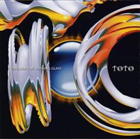 Toto - Through The Looking Glass