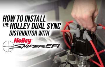 How To Install The Holley Dual Sync Distributor With Sniper EFI