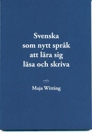 Svenska som nytt språk att lära sig läsa och skriv
