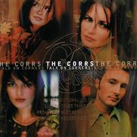 The Corrs - Talk on Corner